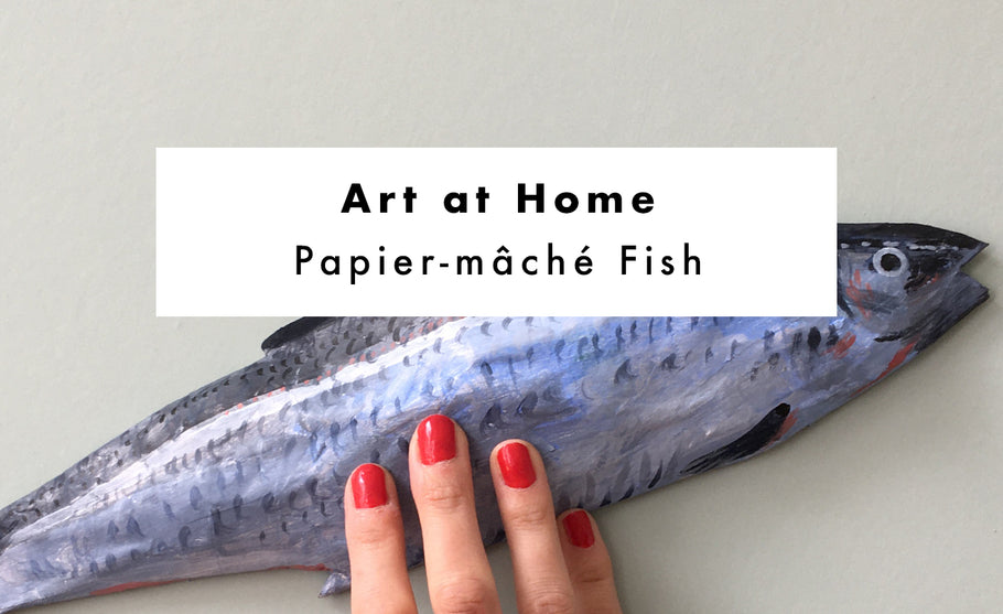 Art at Home: Papier-mâché Fish